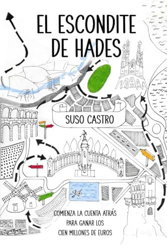 El escondite de Hades: comienza la cuenta atrás para ganar los cien millones de euros (Spanish Edition)